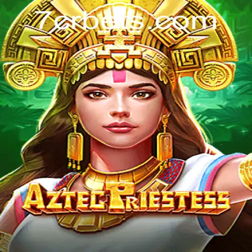 Discover the Thrills of AztecPriestess: A Captivating Game Adventure at 7CR.bet