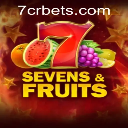 Exploring SevensFruits: A Thrilling Gaming Experience with 7CR.bet